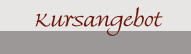 Mein Kursangebot